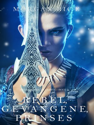 cover image of Rebel, Gevangene, Prinses